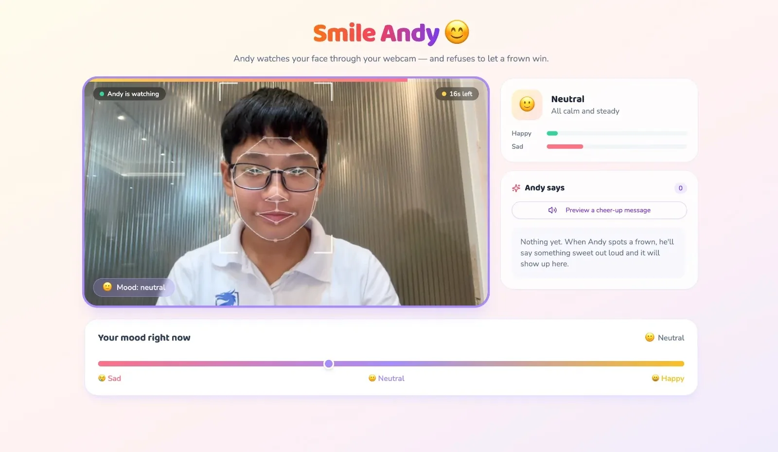 Smile Andy reading a face through the webcam